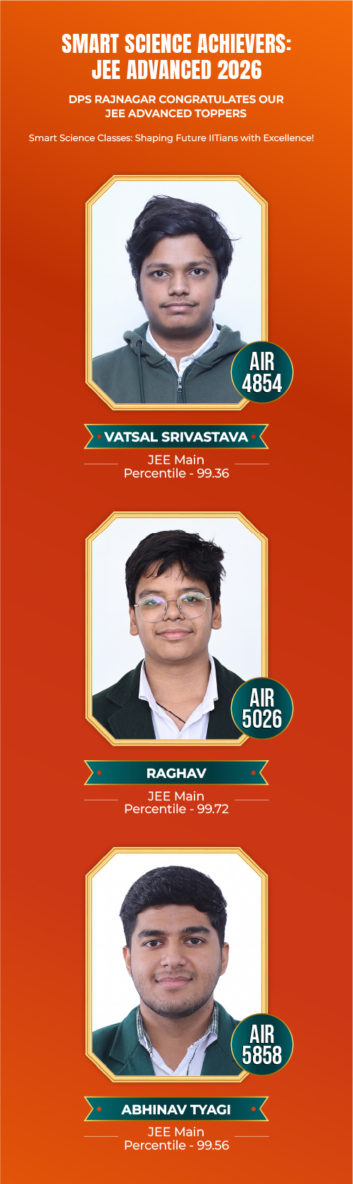 Smart Science Achievers: JEE Advanced 2026. DPS Rajnagar congratulates Vatsal Srivastava, Raghav, and Abhinav Tyagi.